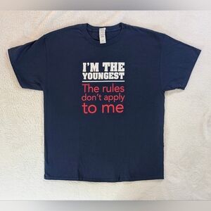 I'M THE YOUNGEST THE RULES DON'T APPLY TO ME FUNNY SIBLING TEE NAVY SIZE XL